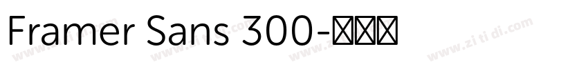 Framer Sans 300字体转换